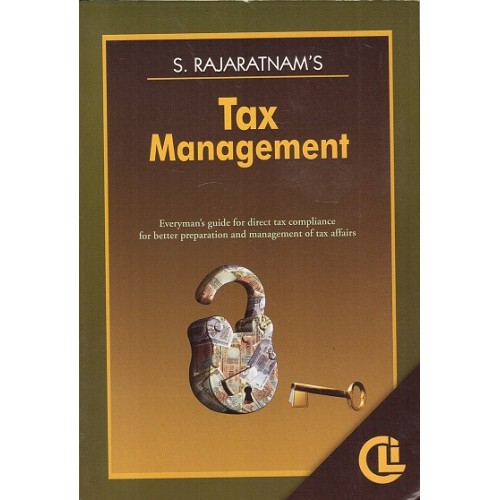 Company Law Institute's Tax Management by S. Rajaratnam, 7th Edn. 2017